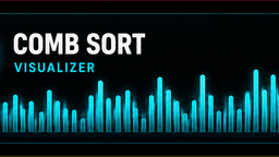Comb Sort Visualizer