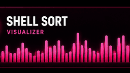 Shell Sort Visualizer